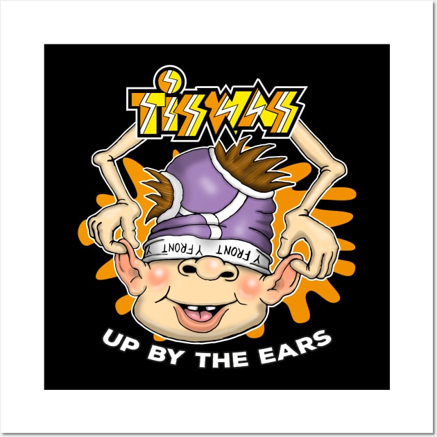 Tiswas Funny Up By The Ears Wall Art by Status71